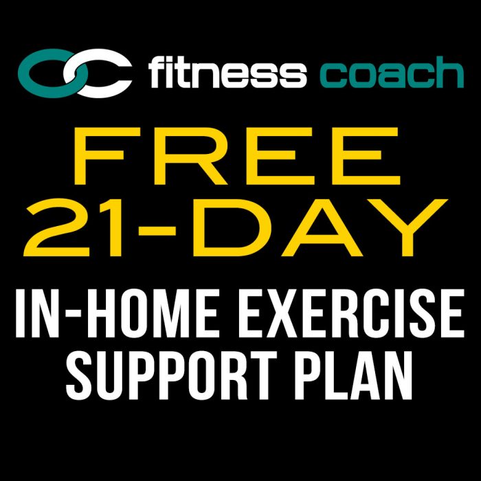 FREE! 21-Day In-Home Exercise Support Plan (THIS OFFER HAS EXPIRED)